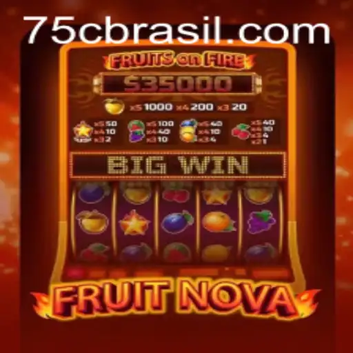 FruitNova: A Fresh Take on Classic Gaming with 75C